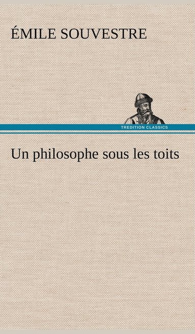 bokomslag Un philosophe sous les toits