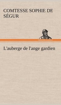 bokomslag L'auberge de l'ange gardien