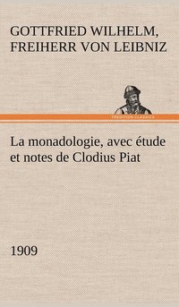 bokomslag monadologie (1909) avec étude et notes de Clodius Piat