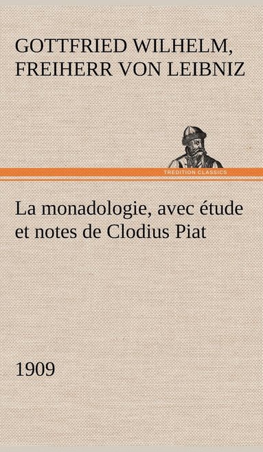 bokomslag monadologie (1909) avec étude et notes de Clodius Piat
