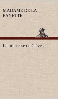bokomslag La princesse de Clves