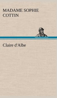 bokomslag Claire d'Albe