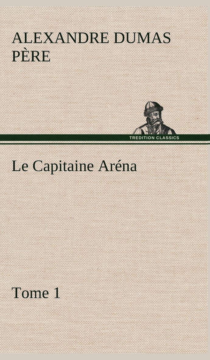 Le Capitaine Arna - Tome 1 1