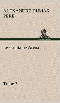 bokomslag Le Capitaine Arna - Tome 2