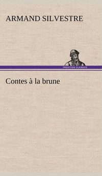 bokomslag Contes  la brune