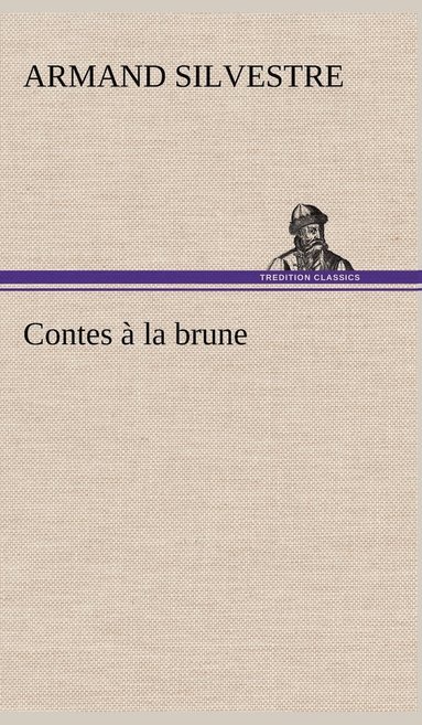 bokomslag Contes  la brune