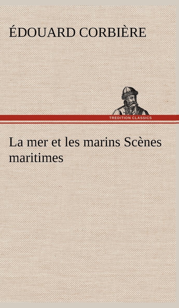 La mer et les marins Scnes maritimes 1