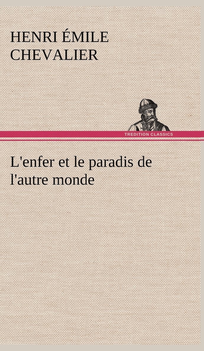 L'enfer et le paradis de l'autre monde 1