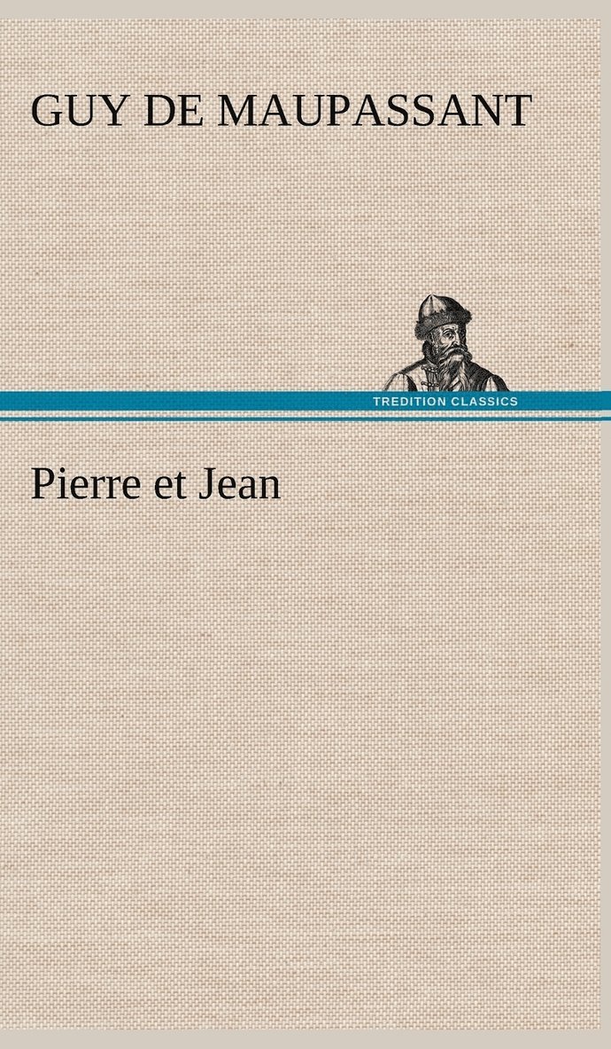 Pierre et Jean 1