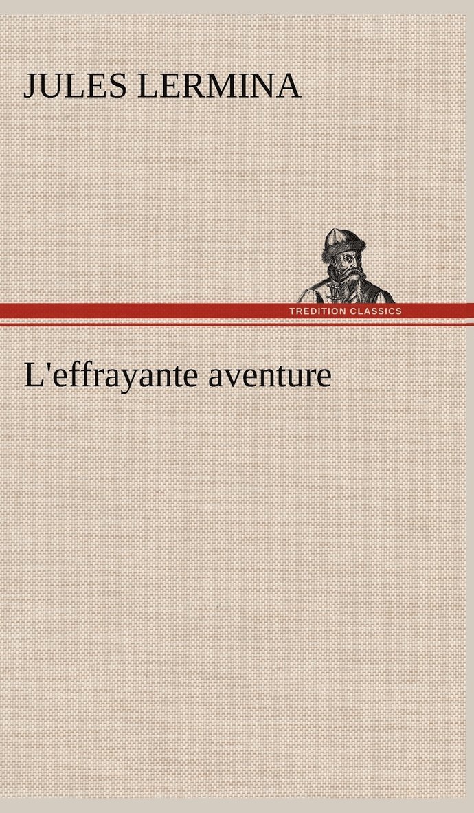 L'effrayante aventure 1