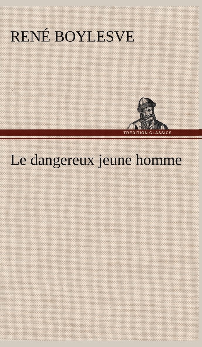 dangereux jeune homme 1