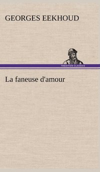 bokomslag La faneuse d'amour