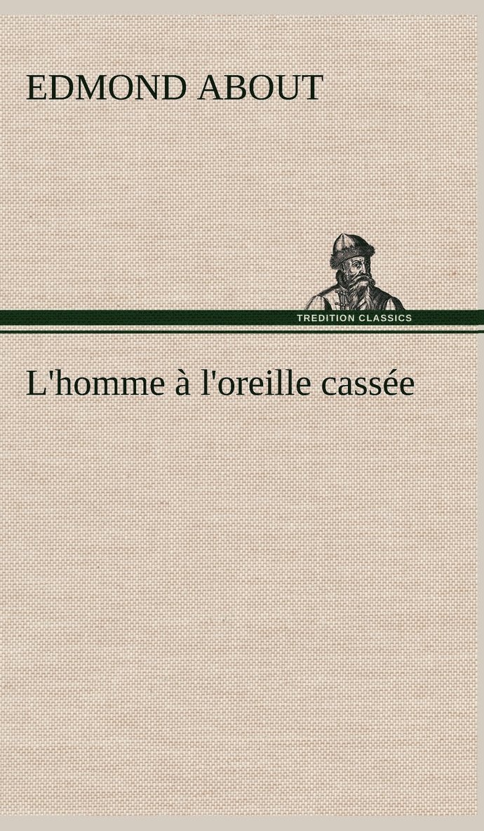 L'homme à l'oreille cassée