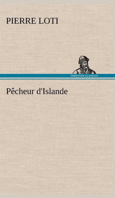 bokomslag Pêcheur d'Islande