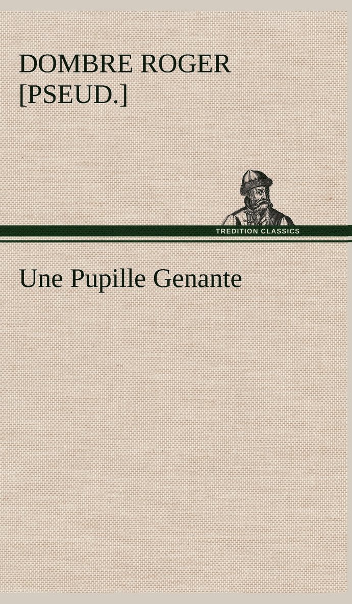 Une Pupille Genante 1