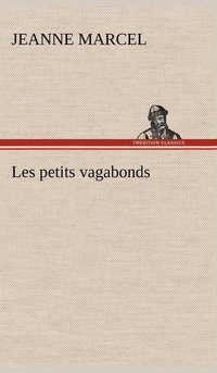 bokomslag Les petits vagabonds