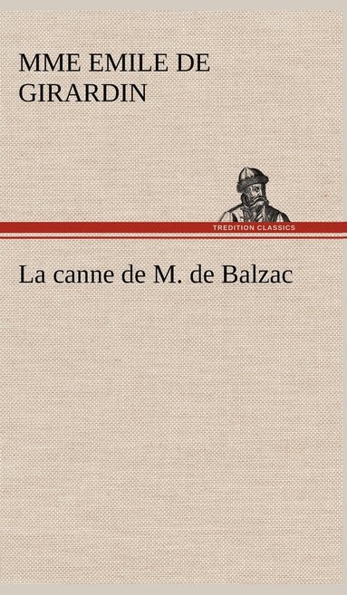 bokomslag La canne de M. de Balzac