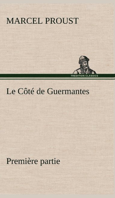 bokomslag Côté de Guermantes - première partie