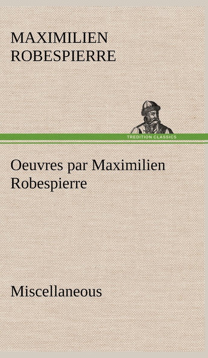 Oeuvres par Maximilien Robespierre - Miscellaneous 1