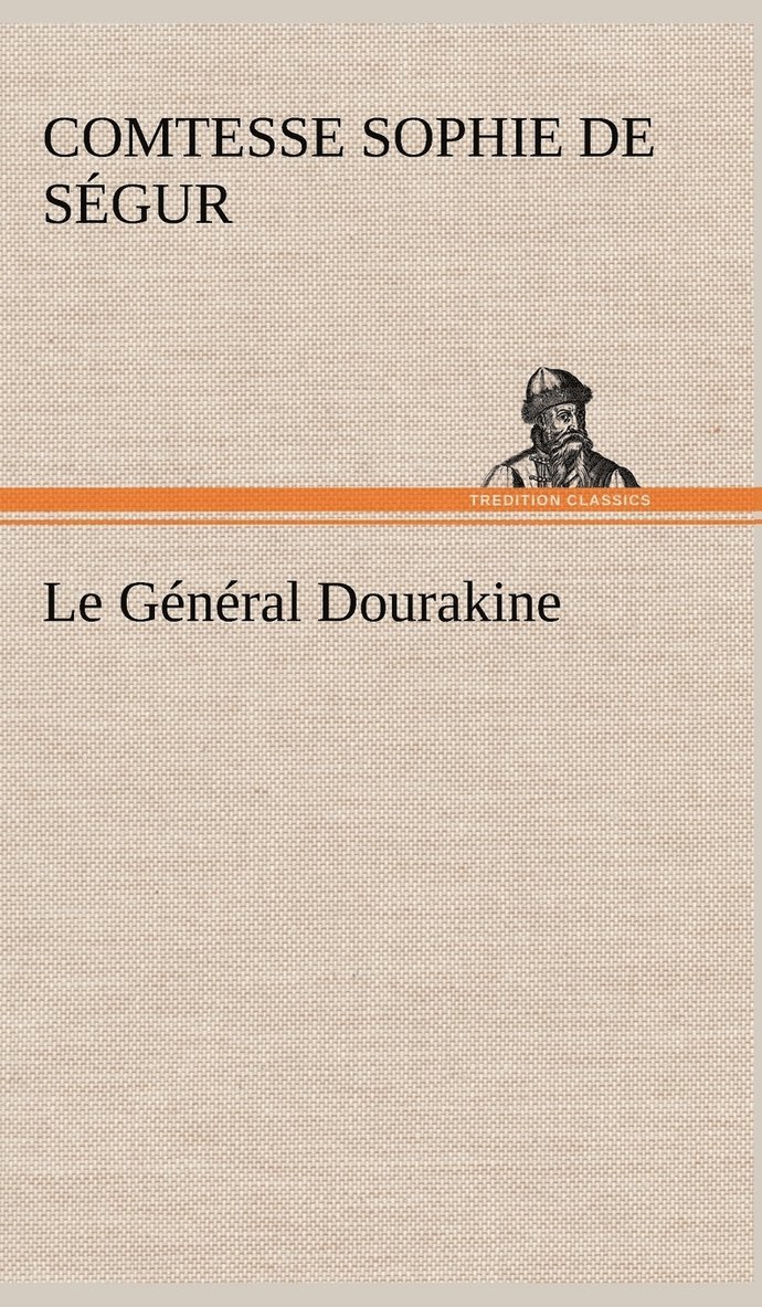 Le Gnral Dourakine 1