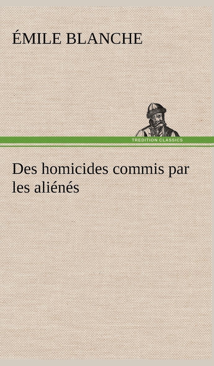 Des homicides commis par les alins 1