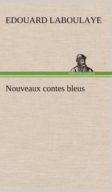 bokomslag Nouveaux contes bleus