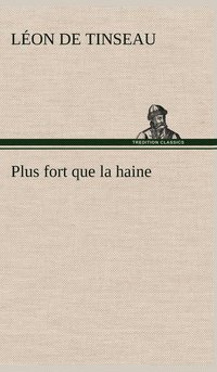 bokomslag Plus fort que la haine