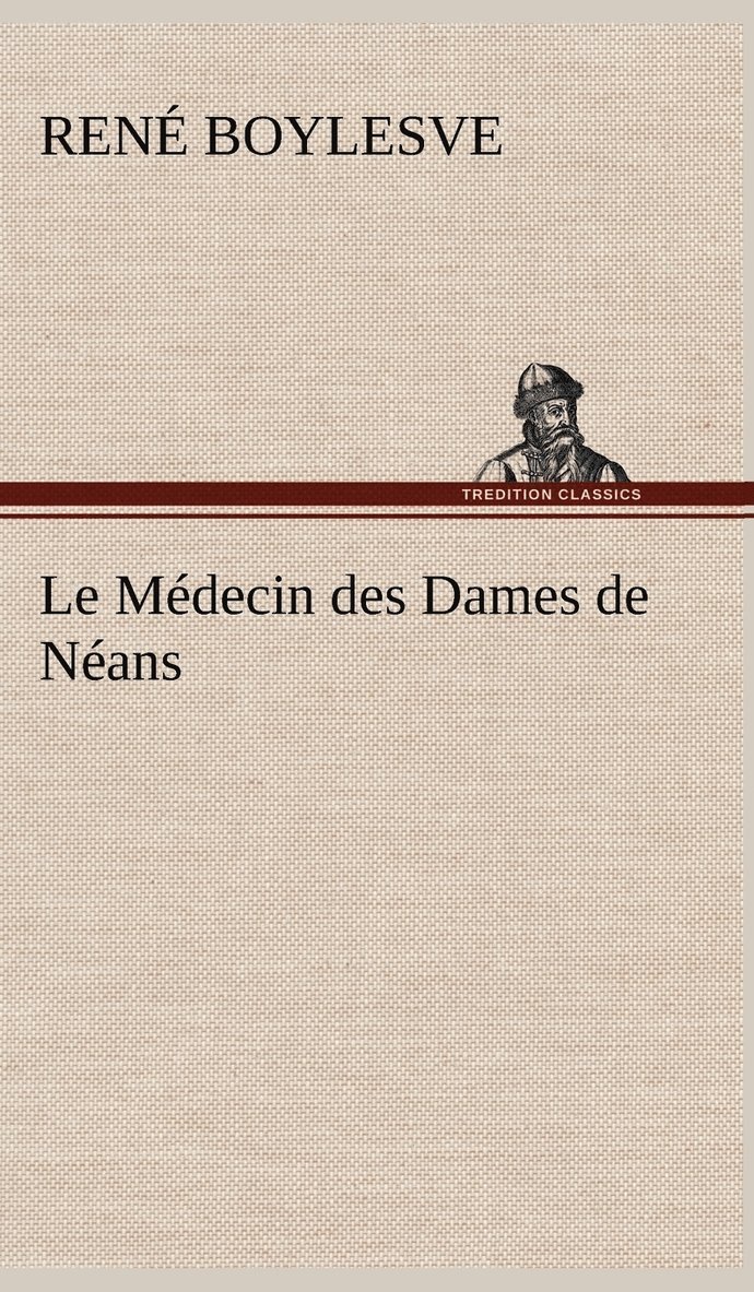 Médecin des Dames de Néans