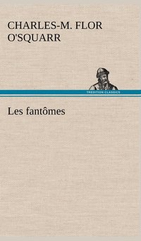 bokomslag Les fantmes