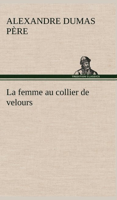 bokomslag La femme au collier de velours