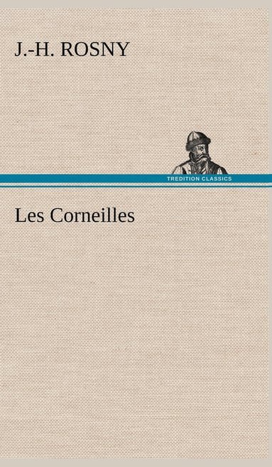 bokomslag Les Corneilles