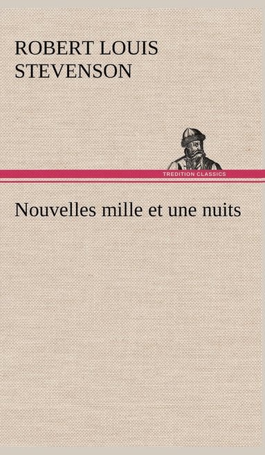 bokomslag Nouvelles mille et une nuits