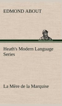 bokomslag Heath's Modern Language Series