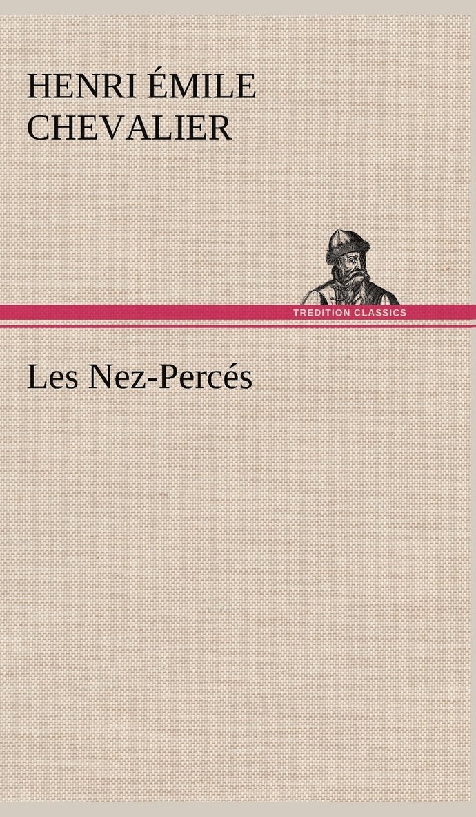 Les Nez-Percs 1