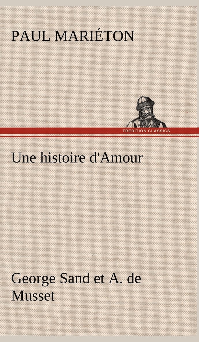 Paul Mariéton - histoire d'Amour, Inbunden