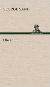 bokomslag Elle et lui