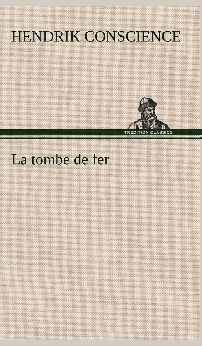 La tombe de fer 1