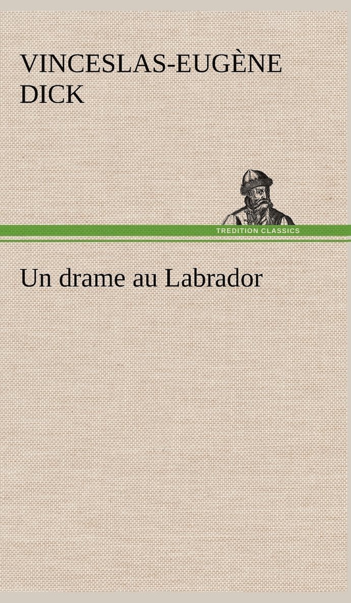 Un drame au Labrador 1