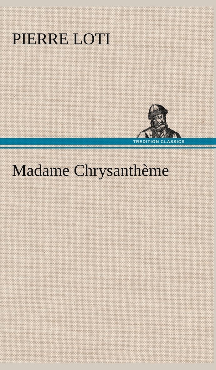 Madame Chrysanthème