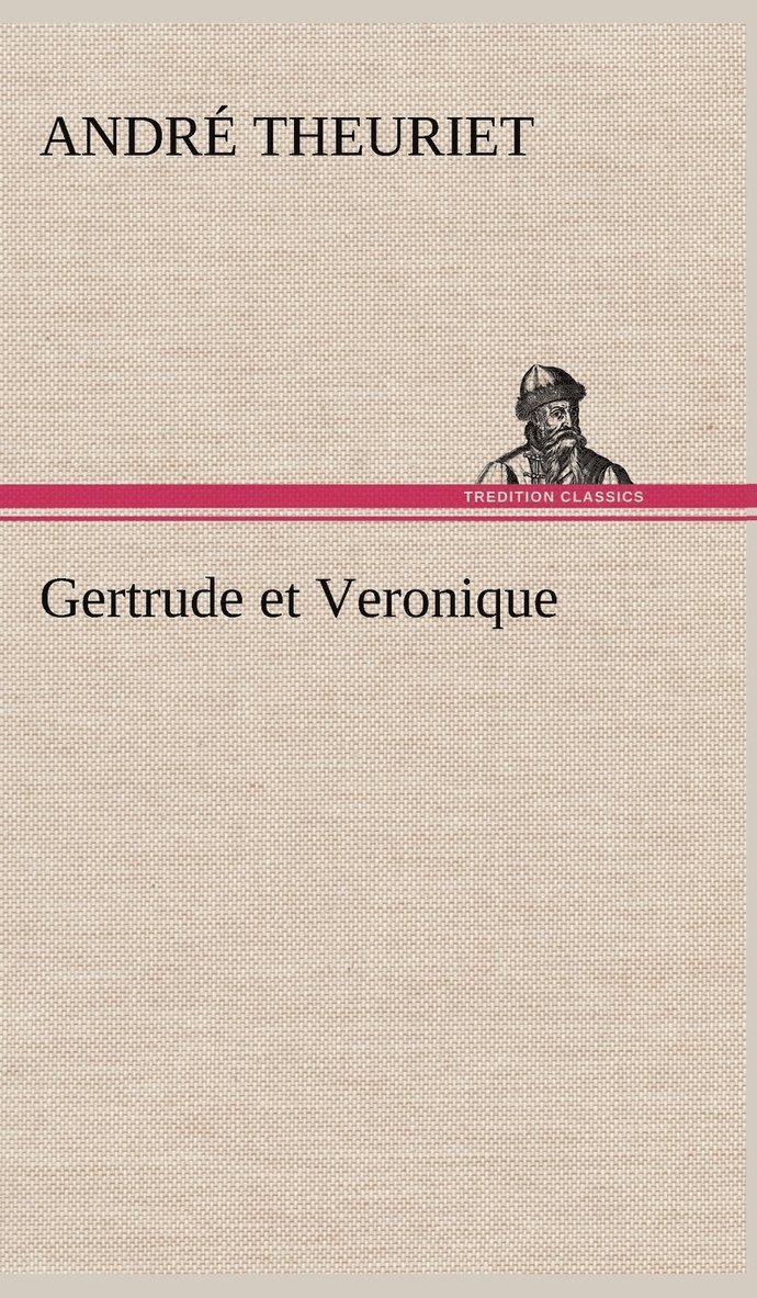 Gertrude et Veronique 1