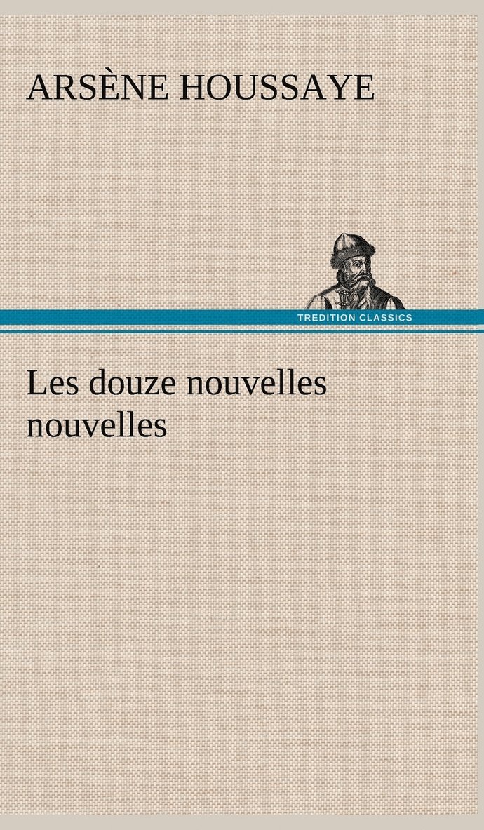 Les douze nouvelles nouvelles 1