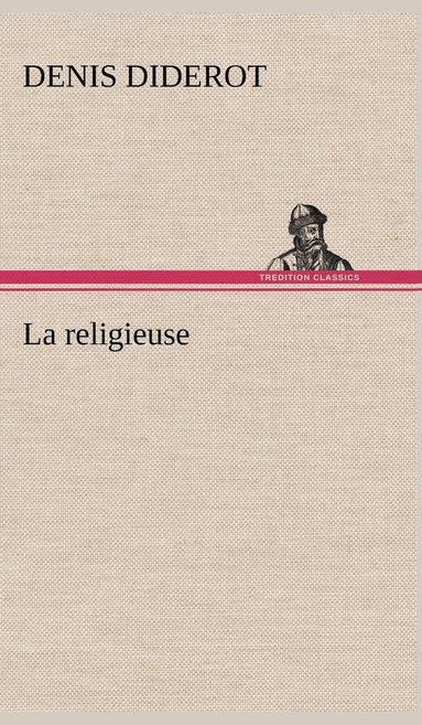 bokomslag La religieuse