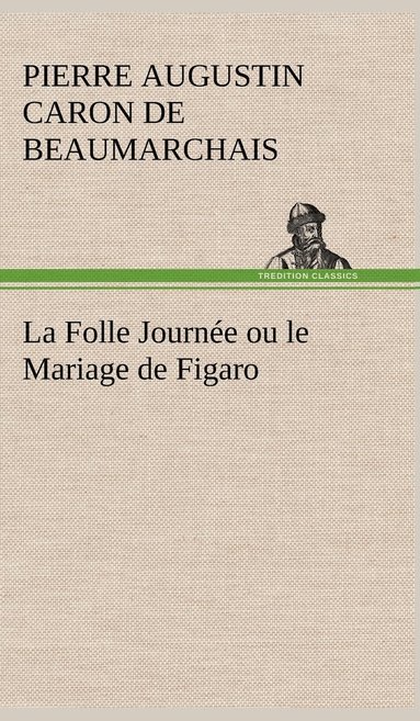 bokomslag Folle Journée ou le Mariage de Figaro