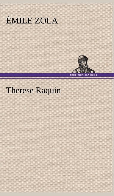 bokomslag Therese Raquin