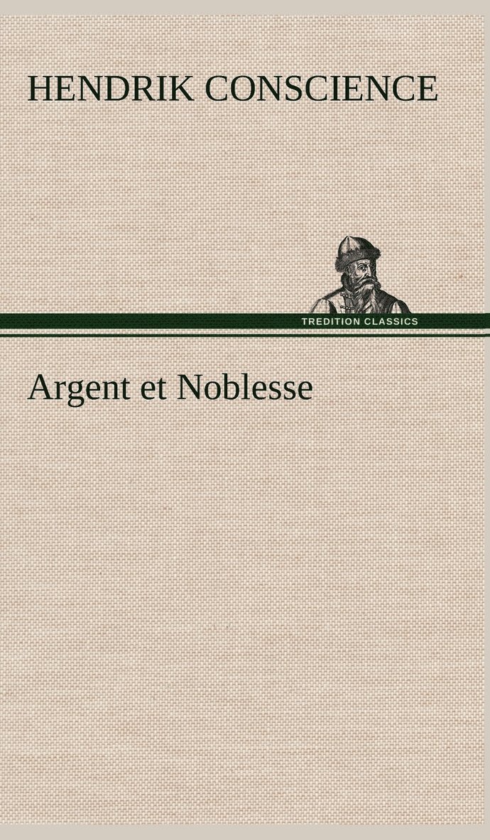 Argent et Noblesse 1