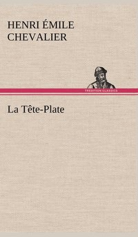 bokomslag La Tte-Plate