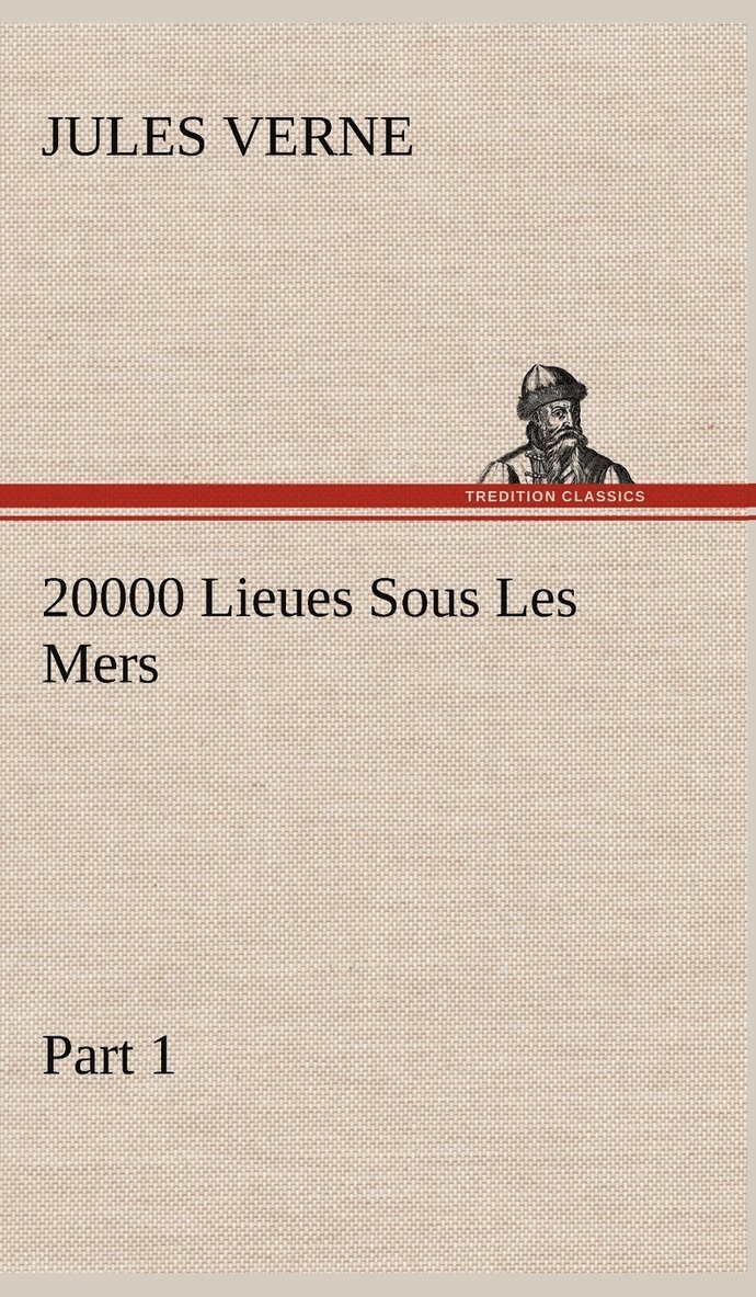 20000 Lieues Sous Les Mers - Part 1 1