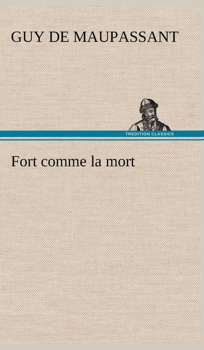 Fort comme la mort 1