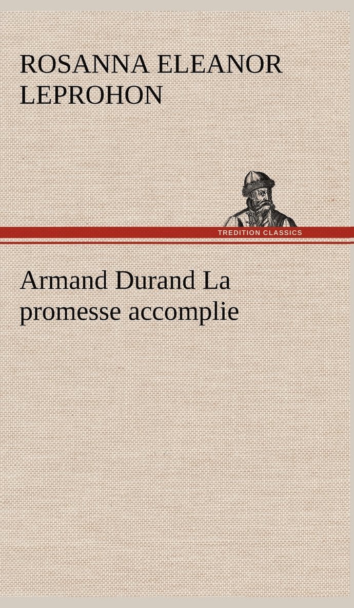 Armand Durand La promesse accomplie 1