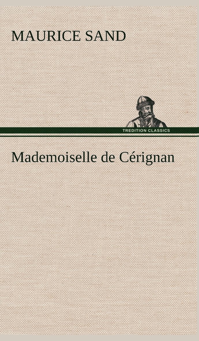 Mademoiselle de Crignan 1